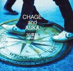 Chage And Aska : 36 Dosen (1995 Natsu)